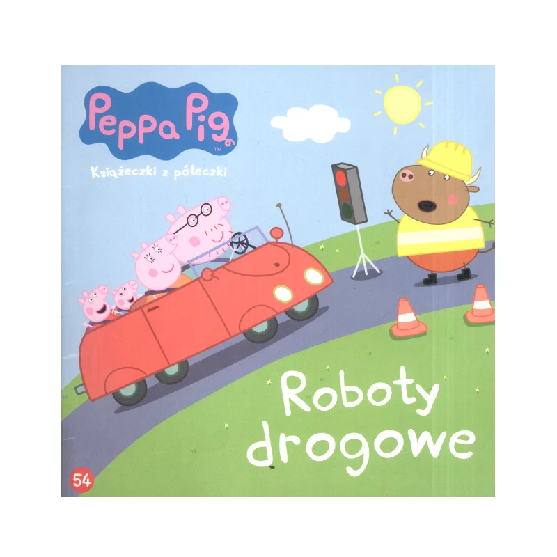 ŚWINKA PEPPA KSIĄŻECZKI Z PÓŁECZKI ROBOTY DROGOWE - Media Service Zawada