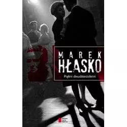 PIĘKNI DWUDZIESTOLETNI Marek Hłasko - Agora