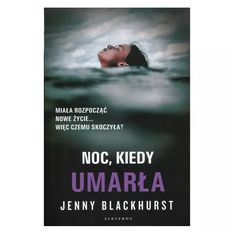 NOC, KIEDY UMARŁA Jenny Blackhurst - Albatros