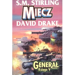 MIECZ GENERAŁ 5 David Drake, S. M. Stirling - ISA