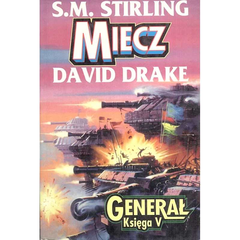 MIECZ GENERAŁ 5 David Drake, S. M. Stirling - ISA
