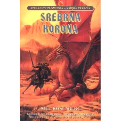 SREBRNA KORONA 3 STRAŻNICY PŁOMIENIA Joel Rosenberg - ISA