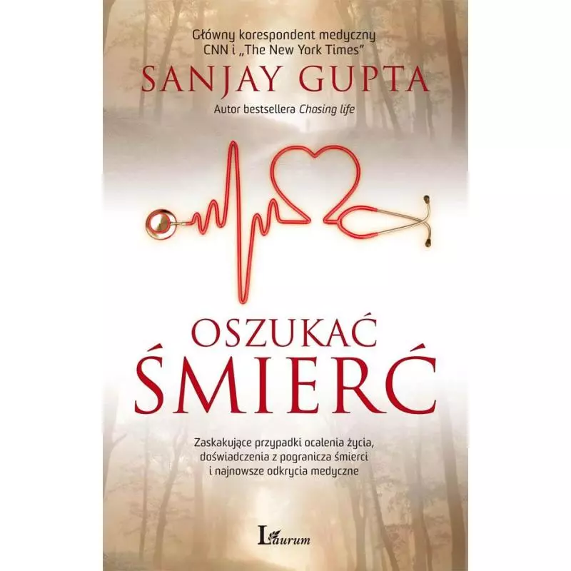 OSZUKAĆ ŚMIERĆ Sanjay Gupta - Laurum