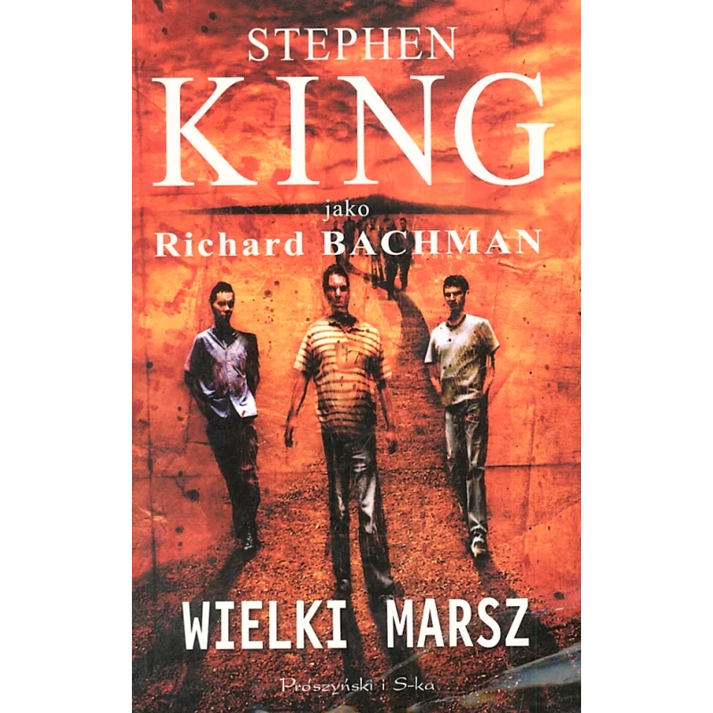 WIELKI MARSZ Stephen King - Prószyński