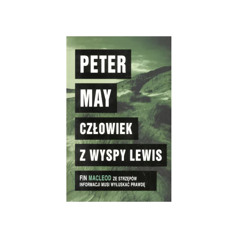 CZŁOWIEK Z WYSPY LEWIS Peter May - Albatros