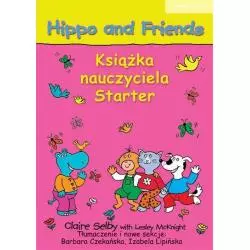 HIPPO AND FRIENDS STARTER KSIĄŻKA NAUCZYCIELA Lesley McKnight - Cambridge University Press