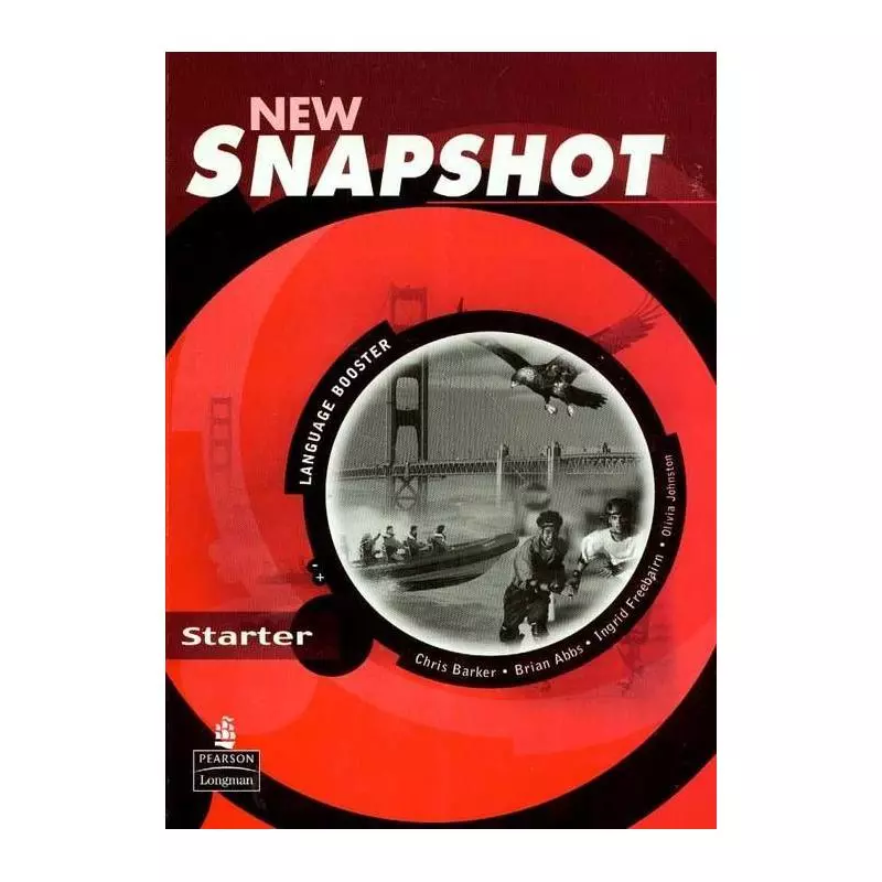 NEW SNAPSHOT STARTER ĆWICZENIA Chris Barker, Brian Abbs, Ingrid Freebairn - Longman