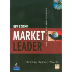 MARKET LEADER INTERMEDIATE BUSINESS ENGLISH COURSE BOOK PODRĘCZNIK +CD David Cotton, David Falvey, Simon Kent - Pearson
