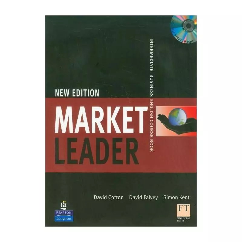 MARKET LEADER INTERMEDIATE BUSINESS ENGLISH COURSE BOOK PODRĘCZNIK +CD David Cotton, David Falvey, Simon Kent - Pearson MARKET LEADER INTERMEDIATE BUSINESS ENGLISH COURSE BOOK PODRĘCZNIK +CD David Cotton, David Falvey, Simon Kent - Pearson