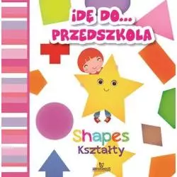 IDĘ DO PRZEDSZKOLA KSZTAŁTY SHAPES 1+ Ewelina Grzankowska - Arystoteles