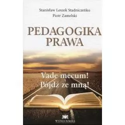 PEDAGOGIKA PRAWA Stanisław Leszek Stadniczeńko - Wyższa Szkoła Finansów i Zarządzania