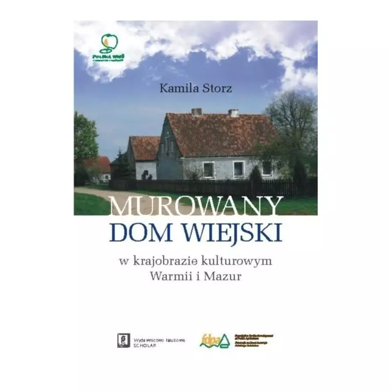 MUROWANY DOM WIEJSKI Kamila Storz - Scholar