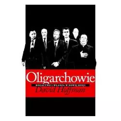OLIGARCHOWIE David E. Hoffman