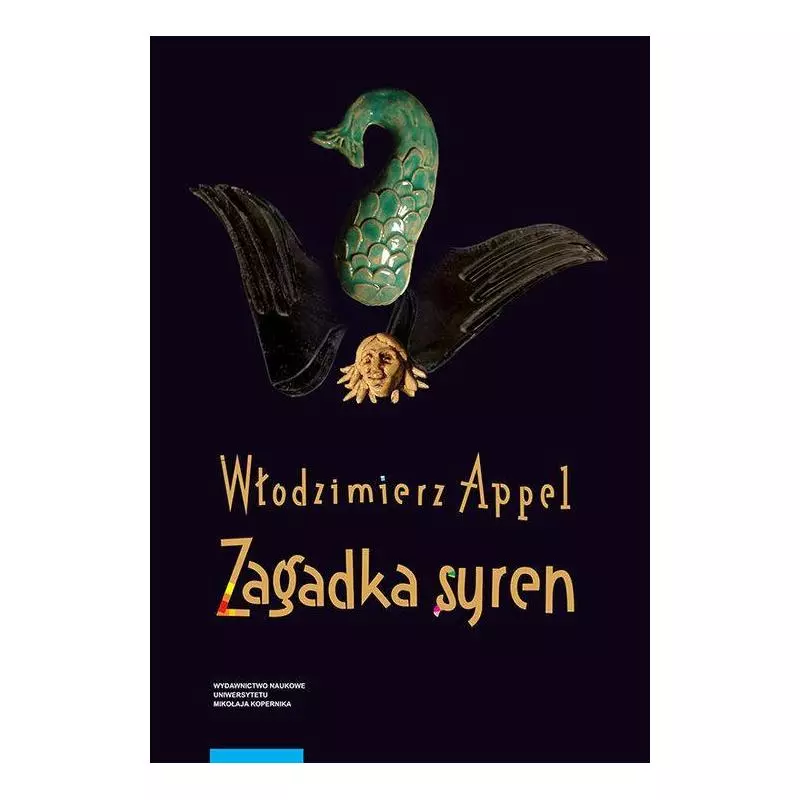 ZAGADKA SYREN Włodzimierz Appel - Wydawnictwo Naukowe UMK