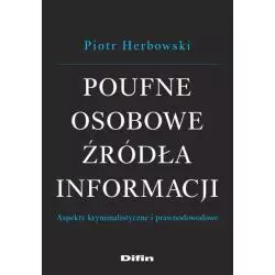 POUFNE OSOBOWE ŹRÓDŁA INFORMACJI Piotr Herbowski - Difin