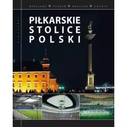 PIŁKARSKIE STOLICE POLSKI Magdalena Piekara - Videograf