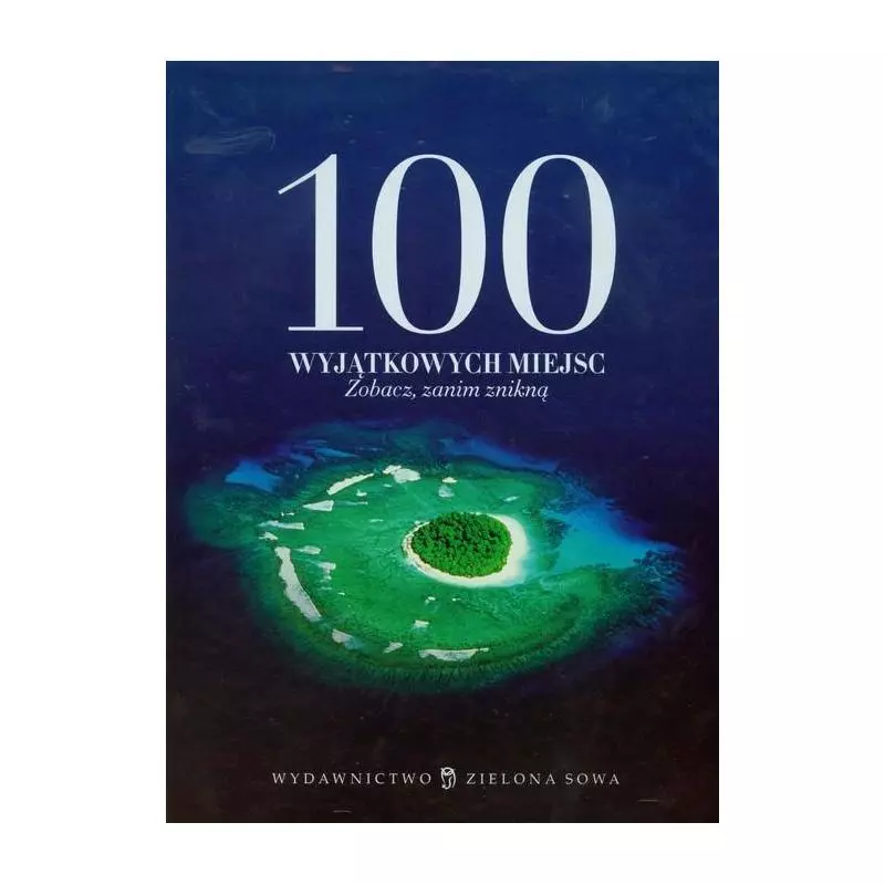 100 WYJĄTKOWYCH MIEJSC - Zielona Sowa