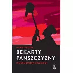 BĘKARTY PAŃSZCZYZNY Michał Rauszer - 