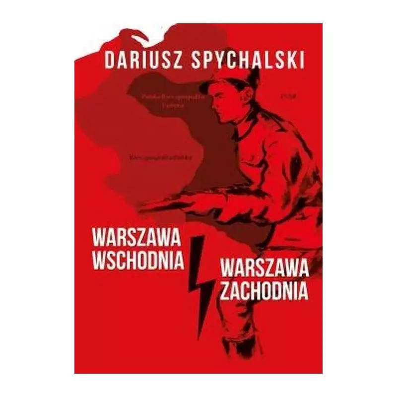 WARSZAWA WSCHODNIA WARSZAWA ZACHODNIA Dariusz Spychalski - Poligraf