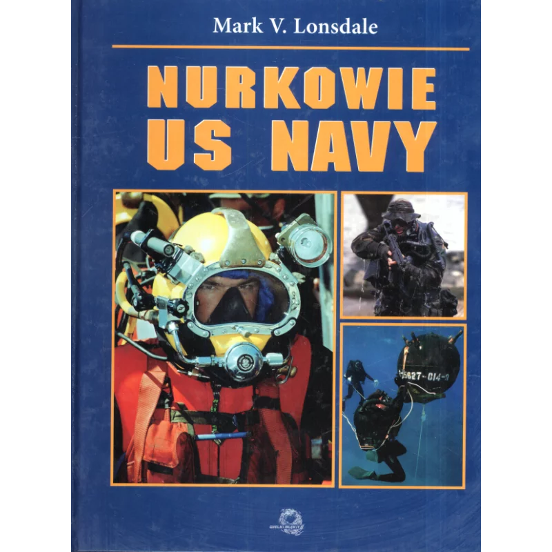 NURKOWIE US NAVY Mark V. Lonsdale - Wielki Błękit