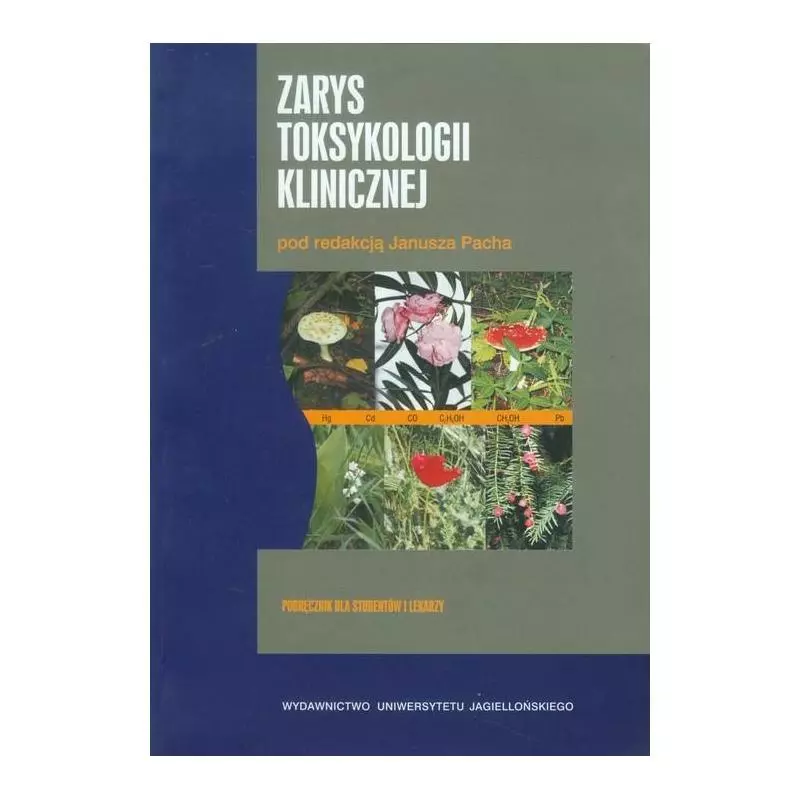 ZARYS TOKSYKOLOGII KLINICZNEJ - Wydawnictwo Uniwersytetu Jagiellońskiego