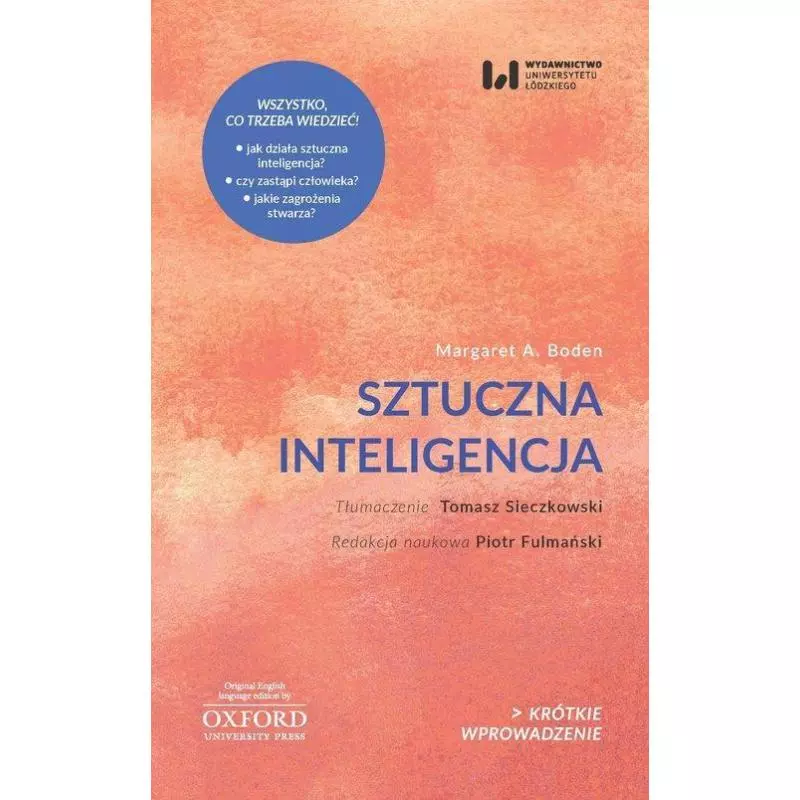 SZTUCZNA INTELIGENCJA JEJ NATURA I PRZYSZŁOŚĆ Margaret A. Boden - Wydawnictwo Uniwersytetu Łódzkiego