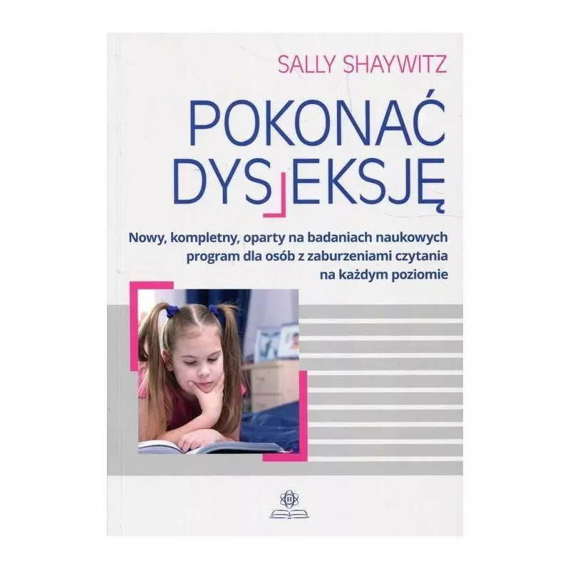 POKONAĆ DYSLEKSJĘ Sally Shaywitz - Harmonia