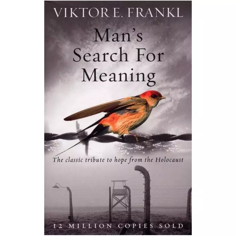 MANS SEARCH FOR MEANING Viktor Frankl - Rider