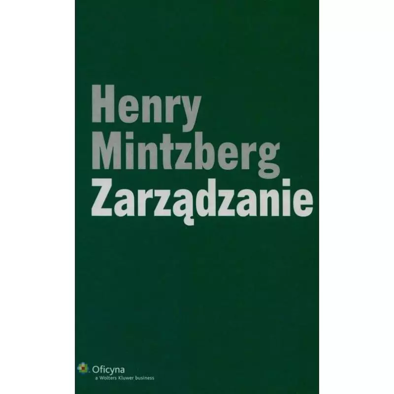 ZARZĄDZANIE Henry Mintzberg - Wydawnictwo Nieoczywiste