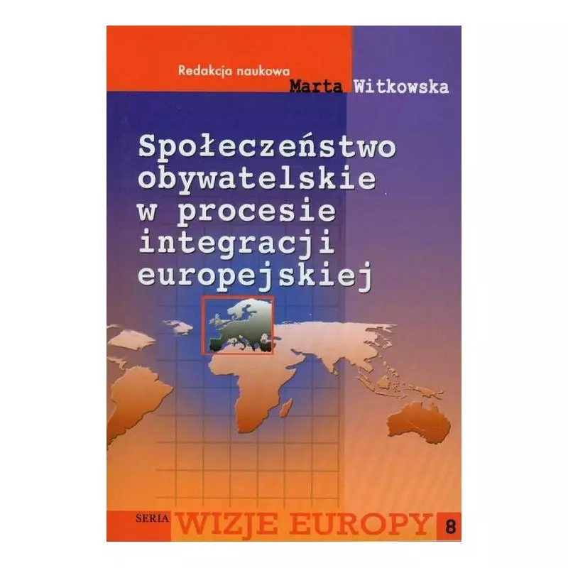 SPOŁECZEŃSTWO OBYWATELSKIE W PROCESIE INTEGRACJI EUROPEJSKIEJ - Aspra