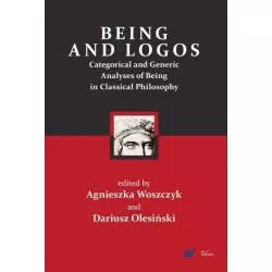 BEING AND LOGOS CATEGORICAL AND GENERIC ANALYSES OF BEING IN CLASSICAL PHILOSOPHY - Impuls
