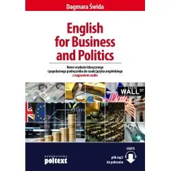 ENGLISH FOR BUSINESS AND POLITICS Dagmara Świda - Poltext