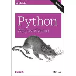 PYTHON WPROWADZENIE Mark Lutz - Helion