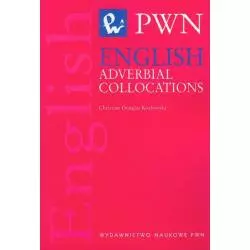 ENGLISH ADVERBIAL COLLOCATIONS Christian Douglas-Kozłowska - PWN