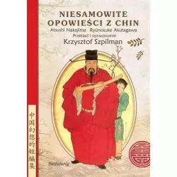 NIESAMOWITE OPOWIEŚCI Z CHIN Ryunosuke Akutagawa - Siedmioróg
