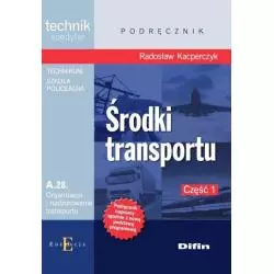ŚRODKI TRANSPORTU A.28 Radosław Kacperczyk - Difin