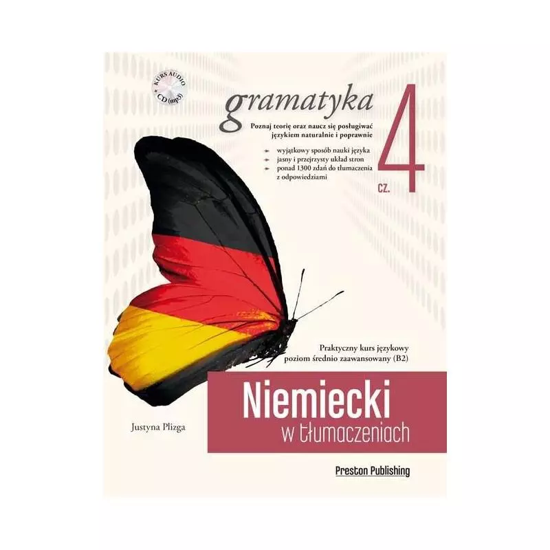 NIEMIECKI W TŁUMACZENIACH GRAMATYKA 4 POZIOM B2 + CD Justyna Plizga - Preston Publishing