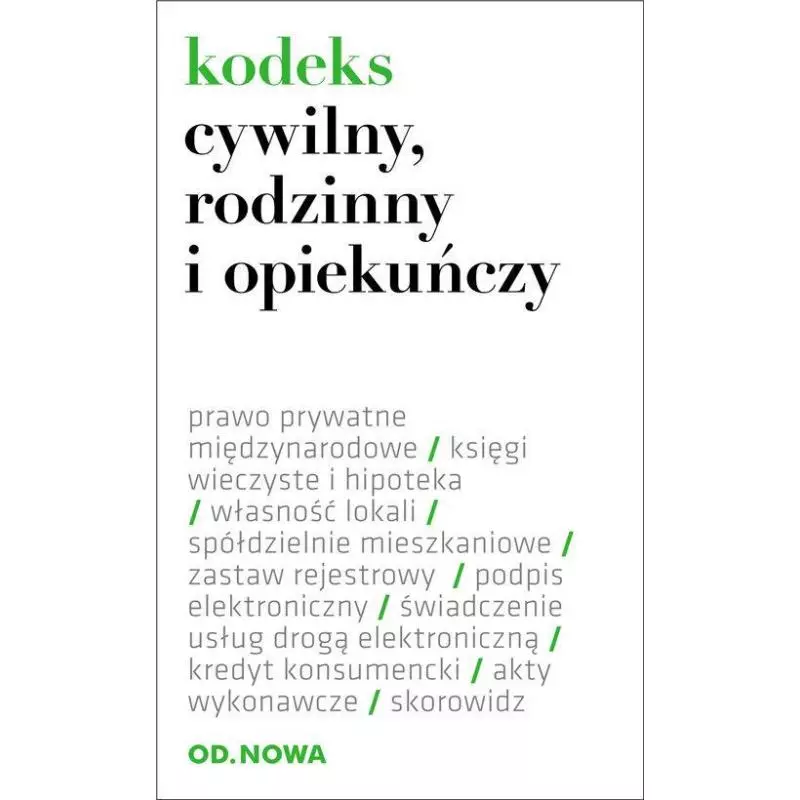 KODEKS CYWILNY RODZINNY I OPIEKUŃCZY - od.nowa