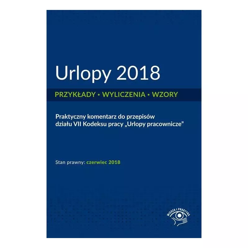 URLOPY 2018 PRZYKŁADY WYLICZENIA WZORY - Wiedza i Praktyka