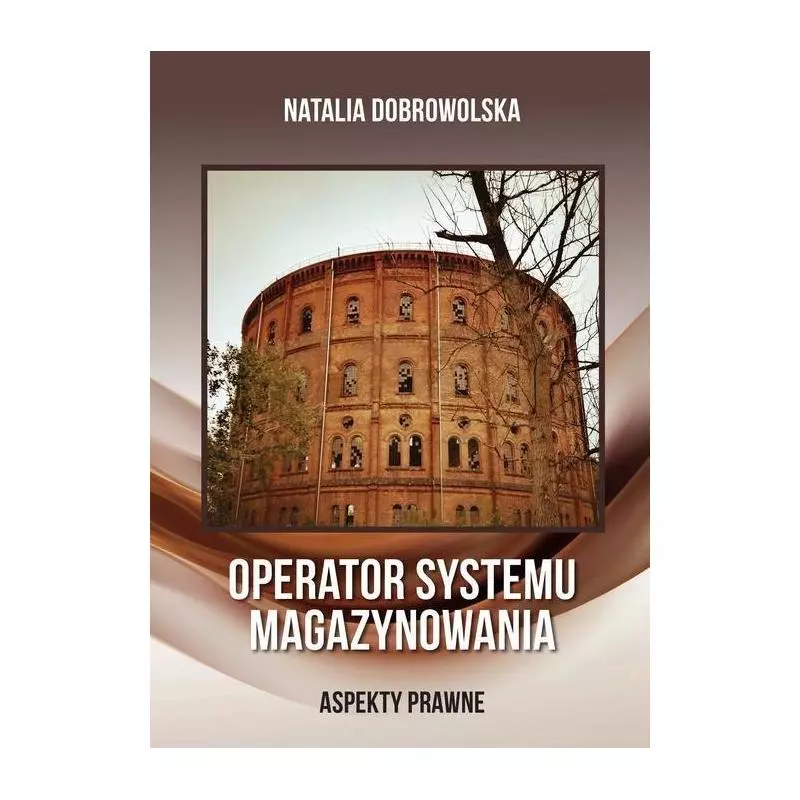 OPERATOR SYSTEMU MAGAZYNOWANIA. ASPEKTY PRAWNE Natalia Dobrowolska - Poligraf