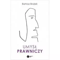 UMYSŁ PRAWNICZY Bartosz Brożek - Copernicus Center Press