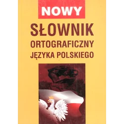 NOWY SŁOWNIK ORTOGRAFICZNY JĘZYKA POLSKIEGO - Literat