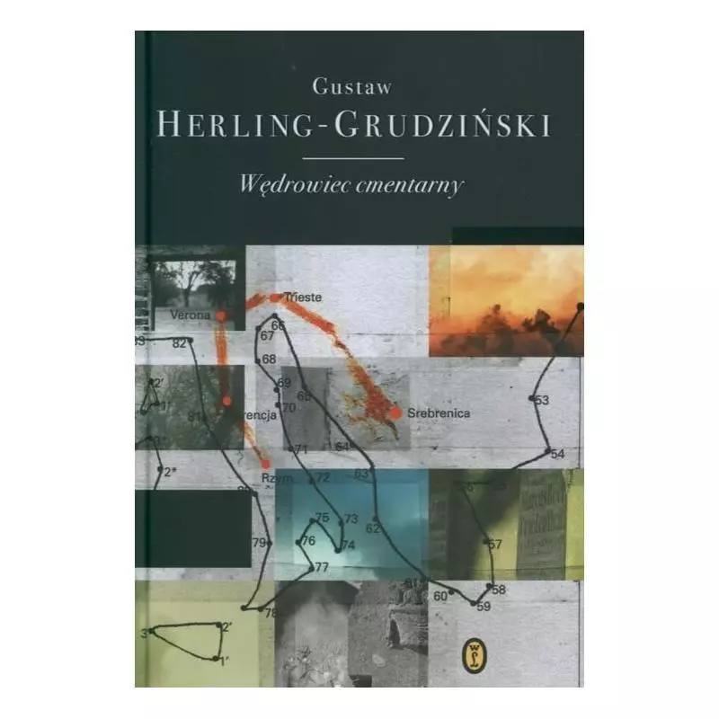 WĘDROWIEC CMENTARNY Gustaw Herling-Grudziński - Wydawnictwo Literackie