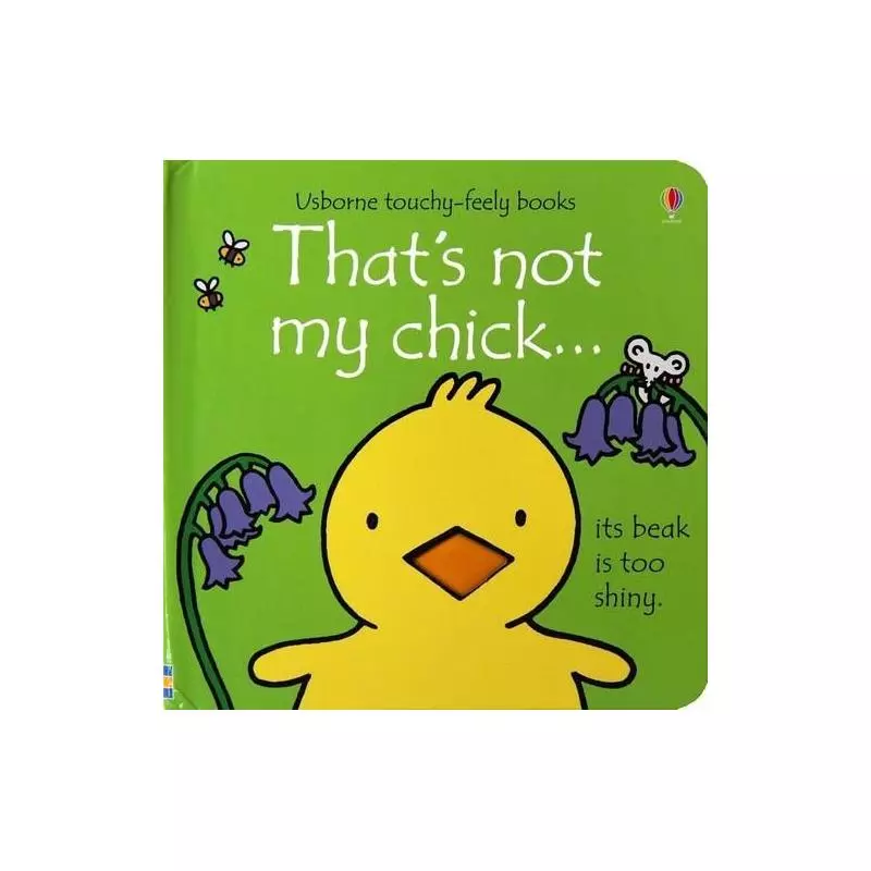 THATS NOT MY CHICK Fiona Watt - Usborne