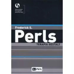 TERAPIA GESTALT Frederick Perls - PWN