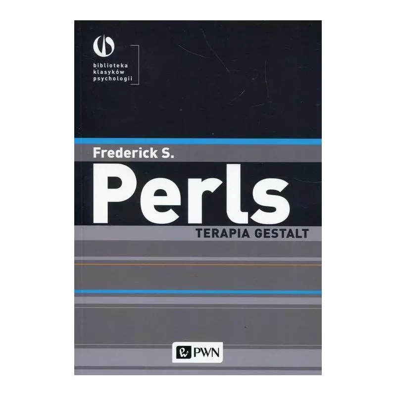 TERAPIA GESTALT Frederick Perls - PWN