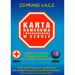 KARTA ROWEROWA I MOTOROWEROWA W SZKOLE Edmund Łącz - L&l