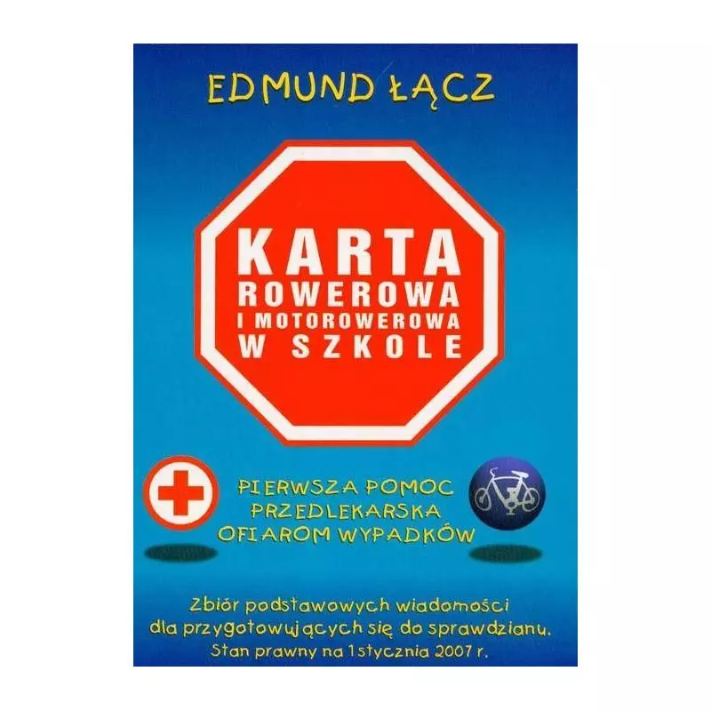 KARTA ROWEROWA I MOTOROWEROWA W SZKOLE Edmund Łącz - L&l