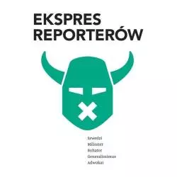 EKSPRES REPORTERÓW - Rój