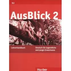 AUSBLICK 2 LEHRERHANDBUCH Uta Louniotis - Hueber Verlag
